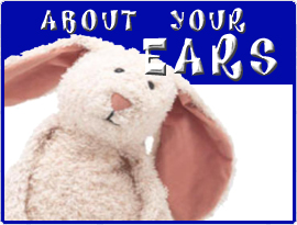 About Your Ears!